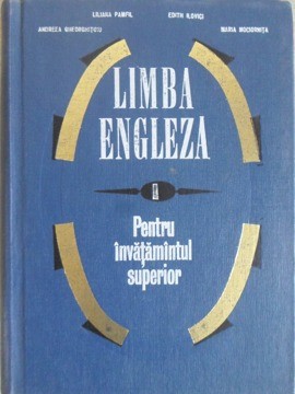 LIMBA ENGLEZA I PENTRU INVATAMANTUL SUPERIOR-LILIANA PAMFIL, EDITH ILOVICI, ANDREEA GHEORGHITOIU, MARIA MOC-124513 foto