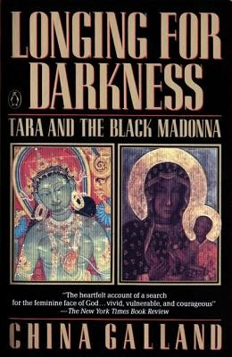 Longing for Darkness: Tara and the Black Madonna; A Ten-Year Journey foto
