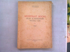 Apostolat social - Justinian (pilde si indemnuri pentru cler) foto