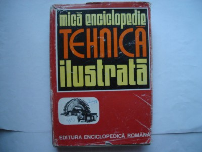 Mica enciclopedie tehnica ilustrata foto