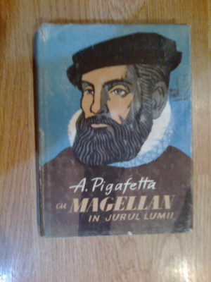 w3 Antonio Pigafetta - Cu Magellan in jurul lumii (cartonata) foto