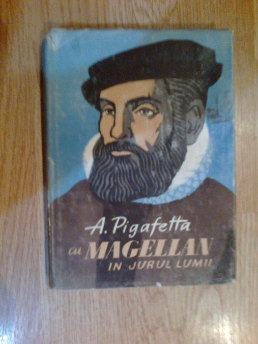 w3 Antonio Pigafetta - Cu Magellan in jurul lumii (cartonata)