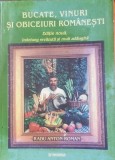BUCATE, VINURI SI OBICEIURI ROMANESTI - RADU ANTON ROMAN