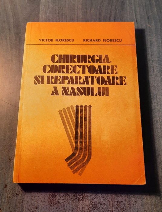 Chirurgia corectoare si reparatoare a nasului Victor Florescu
