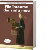 File intoarse din viata mea - Alexandru Grumaz