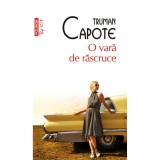 Cumpara ieftin O vara de rascruce (editie de buzunar), Truman Capote, Polirom