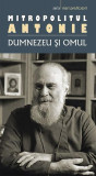 Dumnezeu și omul - Paperback brosat - Mitropolitul Antonie de Suroj - Sophia