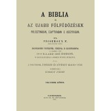 A Biblia &eacute;s az ujabb f&ouml;lf&ouml;d&ouml;z&eacute;sek Palesztin&aacute;ban, Egyptomban s Asszyri&aacute;ban - Negyedik k&ouml;tet - Fulcran Gr&eacute;goire