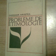 Theodor Hristea - Probleme de etimologie