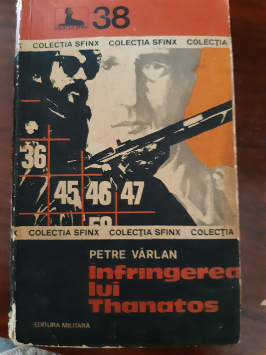 Infrangerea lui Thanatos Petre Varlan 1977