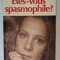 ETES - VOUS SPASMOPHILE ? par Dr. HENRI RUBINSTEIN , 1981