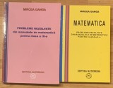 Set 2 carti probleme rezolvate din manualele de matematica pentru clasele IX + X de Mircea Ganga