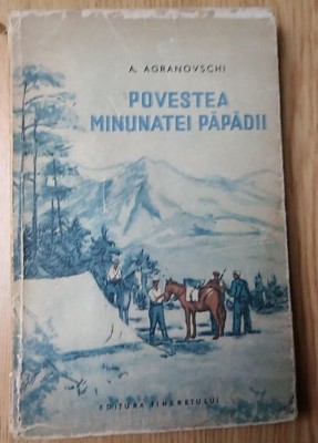 Povestea minunatei papadii A. Agranovschi foto