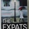 THE EXPATS by CHRIS PAVONE , 2013