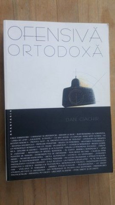 Ofensiva ortodoxa- Dan Ciachir foto