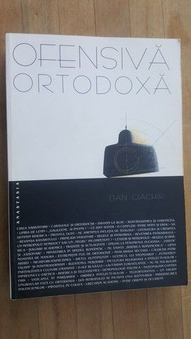 Ofensiva ortodoxa- Dan Ciachir