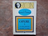 Ioan Alexandru Bratescu Voinesti - Opere , volumul 1, 1994