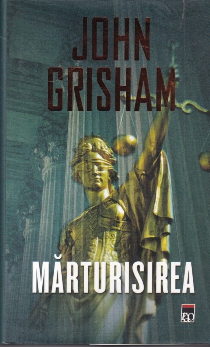 John Grisham - Marturisirea