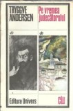 Cumpara ieftin Pe vremea judecatorului - Tryggve Andersen