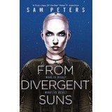 From Divergent Suns