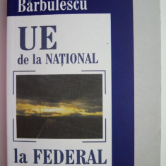 UE de la national la federal – Iordan Gheorghe Barbulescu