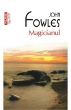 Magicianul Top 10+ Nr.120, John Fowles - Editura Polirom