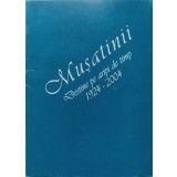 MUSATINII, DESTINE PE ARIPI DE TIMP 1924-2004. PROMOTIILE LICEULUI MILITAR STEFAN CEL MARE-COLECTIV-235843