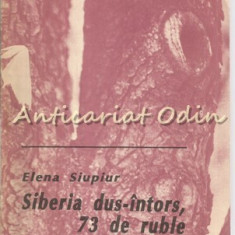Siberia Dus-Intors, 73 De Ruble - Elena Siupiur