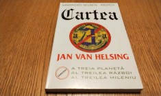 JAN VAN HELSING - CARTEA a 3 -a - A Treia Planeta - Al Treilea Razboi - Al Treilea Milenium - Editura Samizdat, F.An, 255 p.
