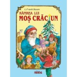 Rapirea lui Mos Craciun - L. Frank Baum - Editura Andreas