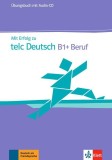 Mit Erfolg zu telc Deutsch B1+ Beruf carte pregatire cursuri limbi straine Radka Lemmen Klett
