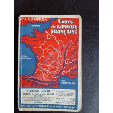 Cours de langue francaise - J.A. Candrea, sixieme livre