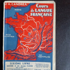 Cours de langue francaise - J.A. Candrea, sixieme livre