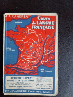 Cours de langue francaise - J.A. Candrea, sixieme livre foto