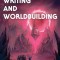 On Writing and Worldbuilding: Volume III