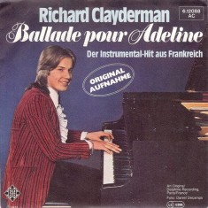Disc vinil 7&amp;#039;&amp;#039; Richard Clayderman ? Ballade Pour Adeline foto