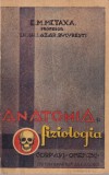 E. M. Metaxa - Anatomia si fiziologia corpului omenesc (1937)