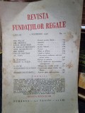 Revista Fundatiilor Regale - Anul III 1 Noiembrie 1936 Nr. 11