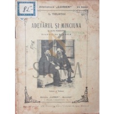 ADEVARUL SI MINCIUNA