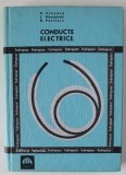 CONDUCTE ELECTRICE , INDREPTAR de C. CRUCERU ...R. PETRESCU , 1968