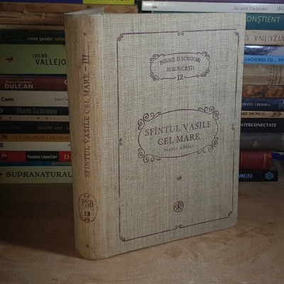 SFANTUL VASILE CEL MARE - SCRIERI * PARTEA A TREIA : DESPRE SFANTUL DUH ( PSB 12 ) , 1988 # foto