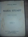 Maria Stuart Editia 1 - Stefan Zweig