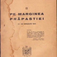 HST C1407 Pe marginea prăpastiei 21-23 ianuarie 1941 volumul II CU UZURĂ!!!