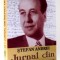 JURNAL DIN INCHISOARE de STEFAN ANDREI, VOL II , 2016