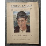 Al. Lascarov-Moldovanu - La apusul soarelui... (Cartea Satului 25; 1938)