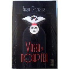 VASSA SI NOAPTEA de SARAH PORTER , 2017
