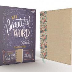 Niv, Beautiful Word Bible, Updated Edition, Peel/Stick Bible Tabs, Leathersoft Over Board, Gold/Floral, Red Letter, Comfort Print: 600+ Full-Color Ill