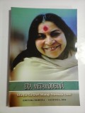 ERA META MODERNA (Catre toti cautatorii Adevarului) - Shri Mataji Nirmala Devi