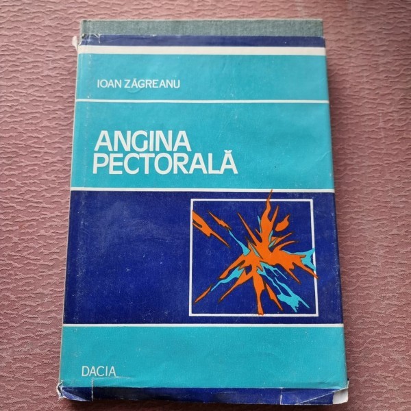 Angina pectorala - Ioan Zagreanu