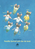 Familia soricel sub clar de luna - Kazuo Iwamura - Cartea Copiilor